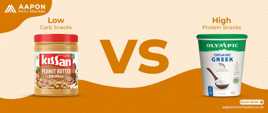 Low-Carb Snacks vs High-Protein Snacks | UK Fitness Guide - Aapon Mini Market Ltd