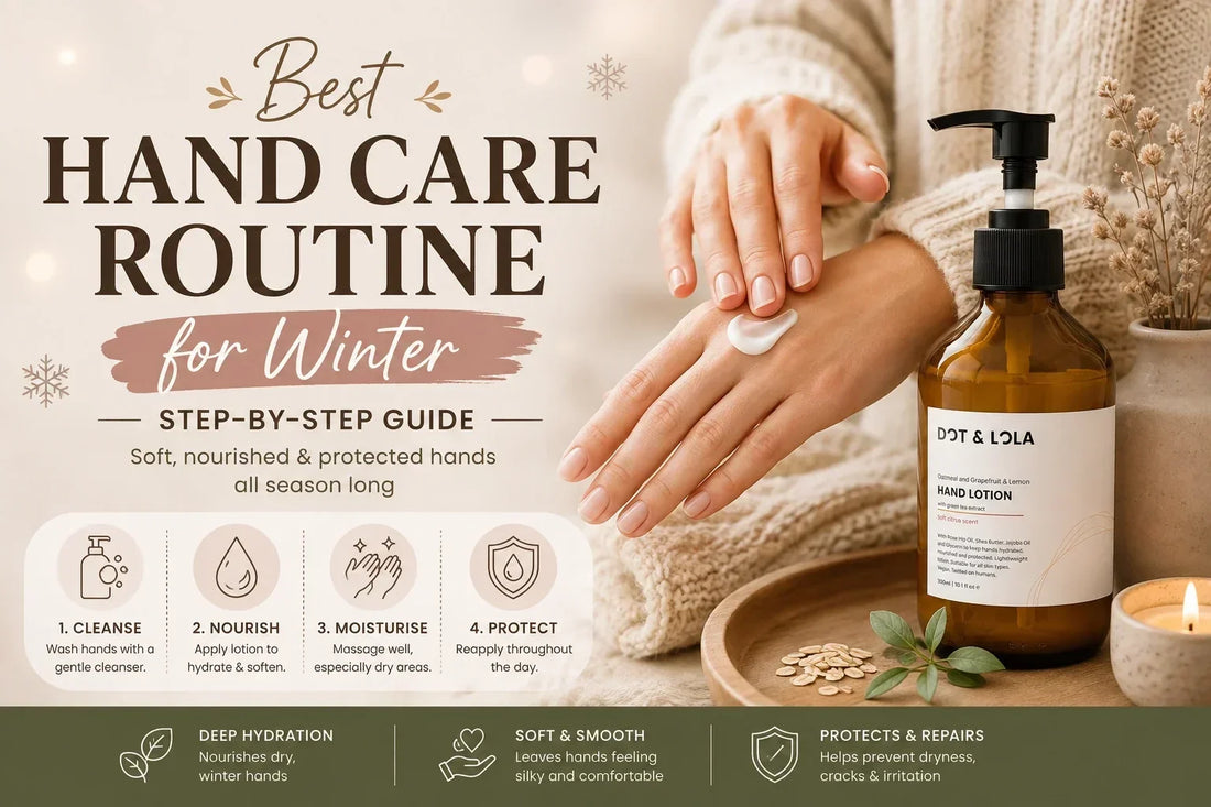Best Hand Care Routine for Winter