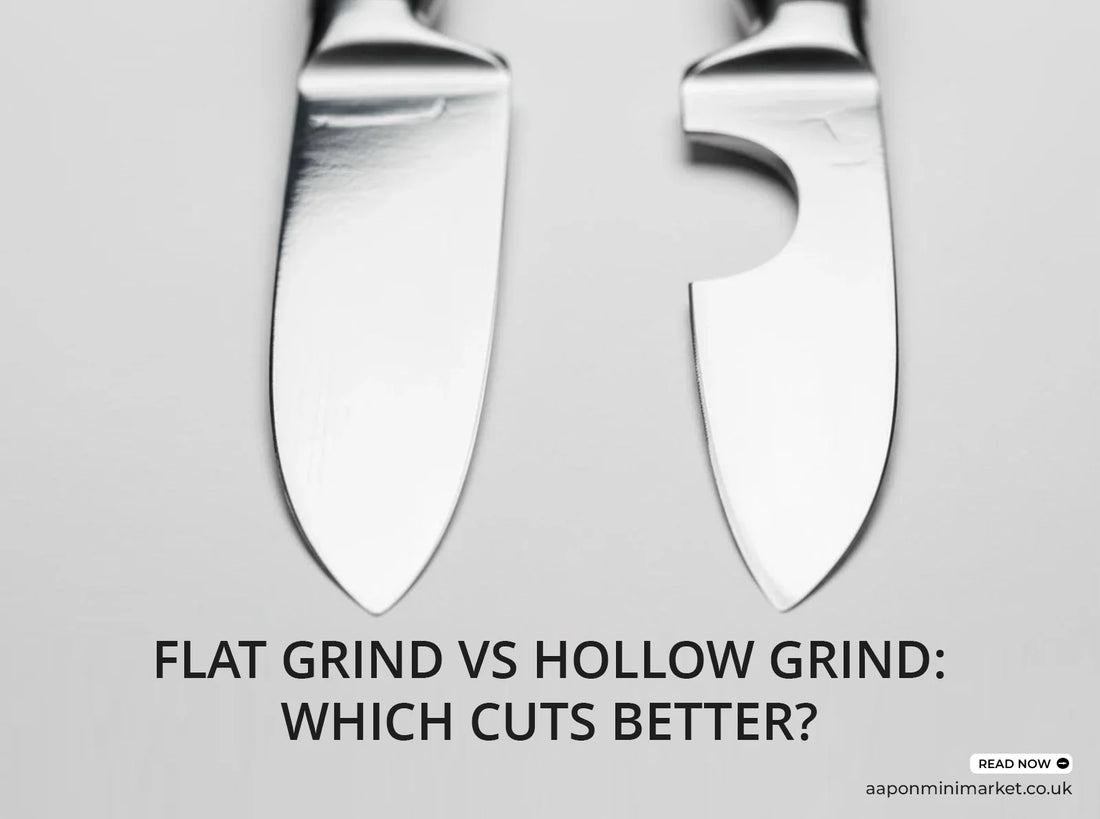 aapon mini market Flat Grind vs Hollow Grind