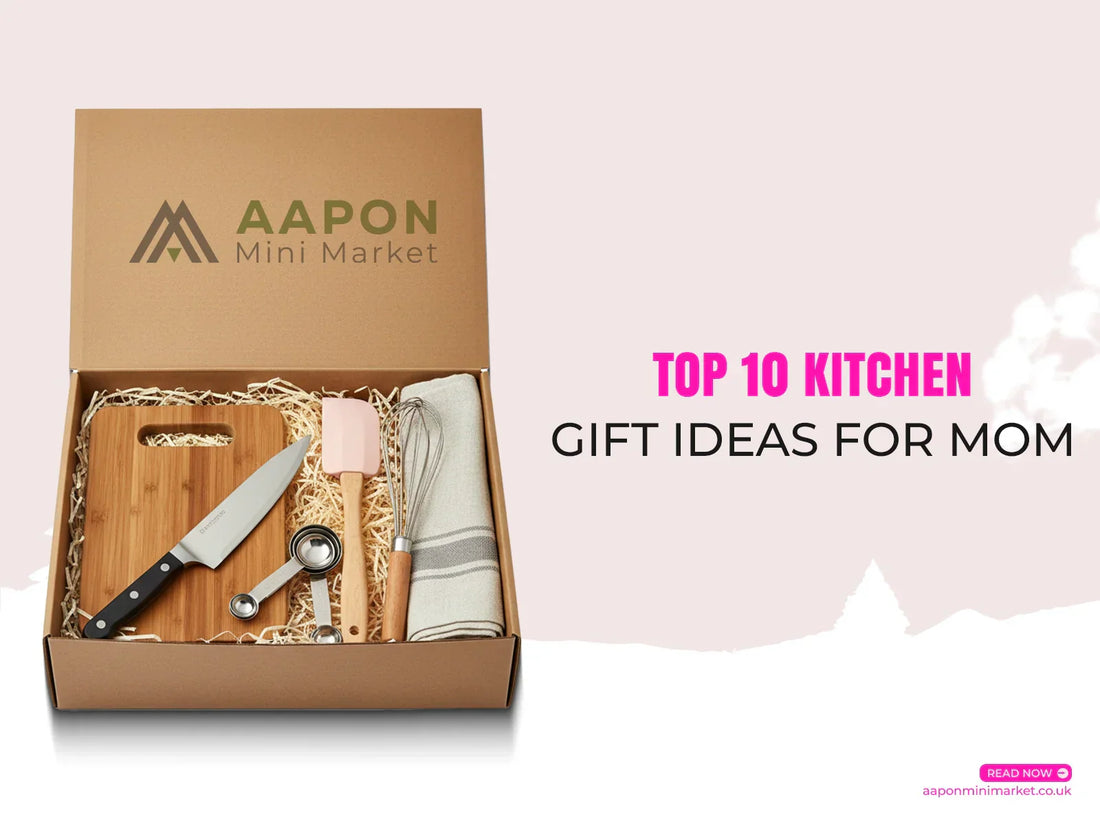 Top 10 Kitchen Gift Ideas for Mom – Aapon Mini Market Ltd