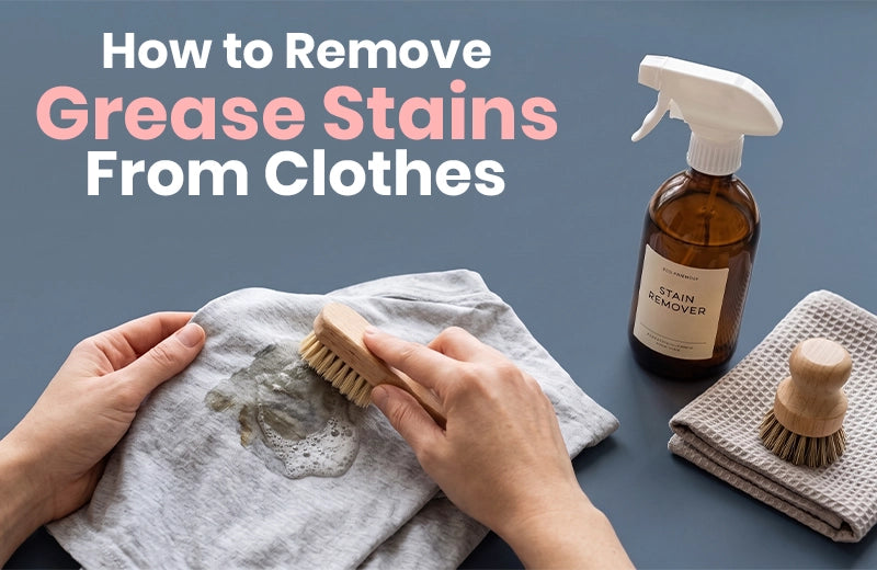 How to remove grease stains from clothes