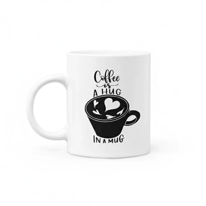 Aapon mini market -Coffee Is A Hug In A Mug Coffee Mug
