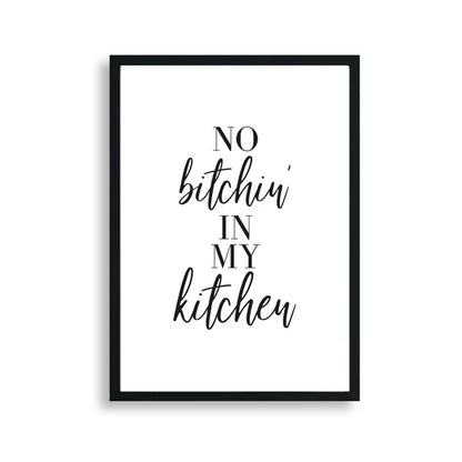 Aapon mini market - No Bitchin’ In My Kitchen Wall Print