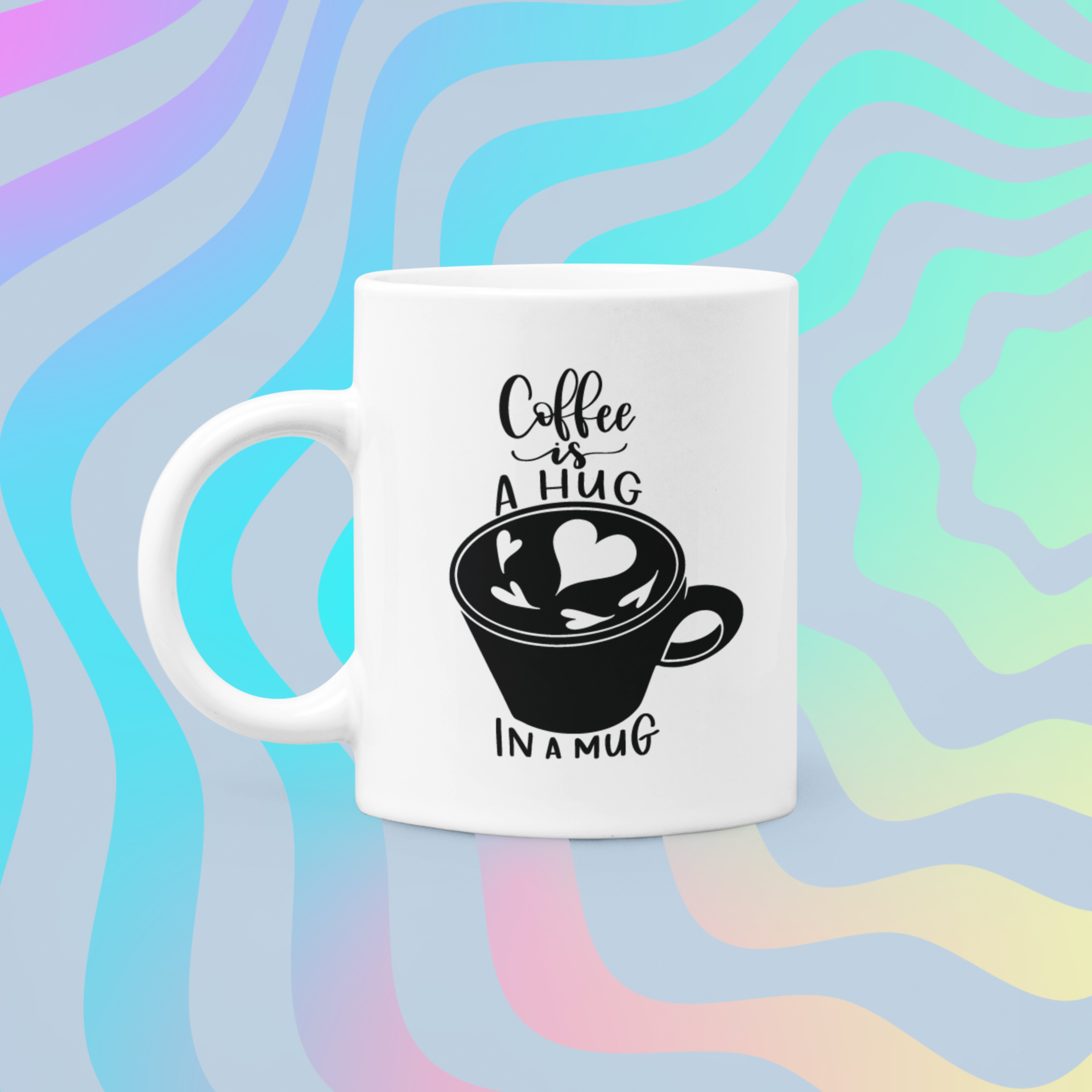 Aapon mini market -Coffee Is A Hug In A Mug Coffee Mug